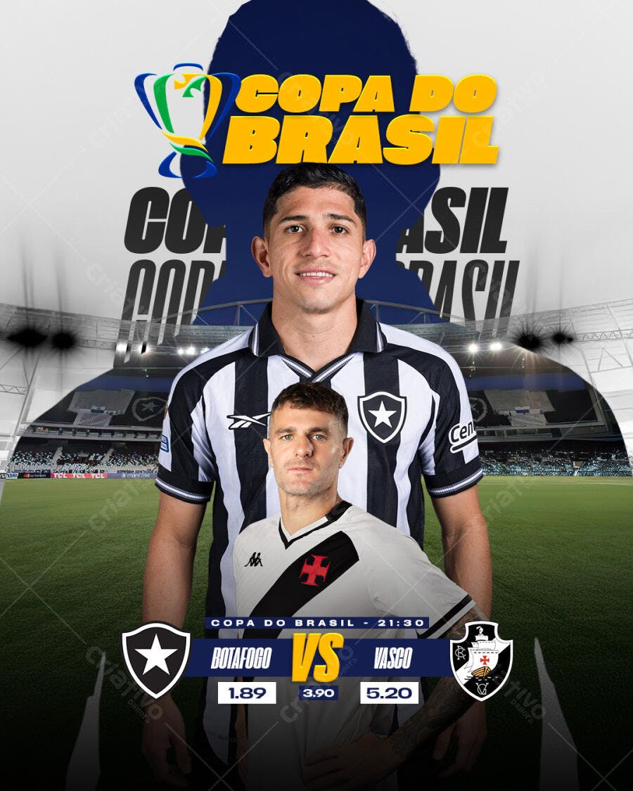 Flyer Copa do Brasil Botafogo x Vasco PSD Editável