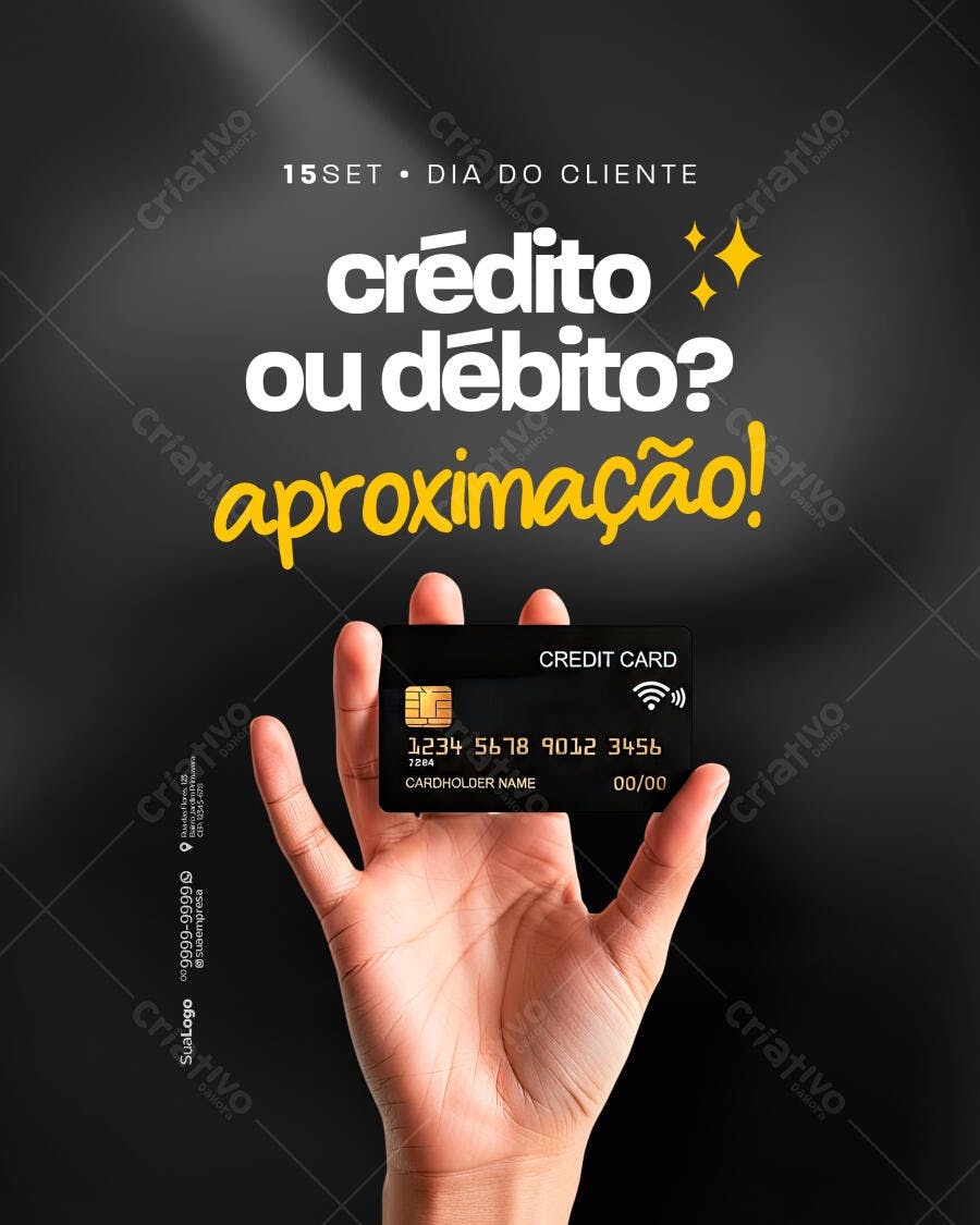 Flyer Dia do Cliente Crédito ou Débito PSD Editável