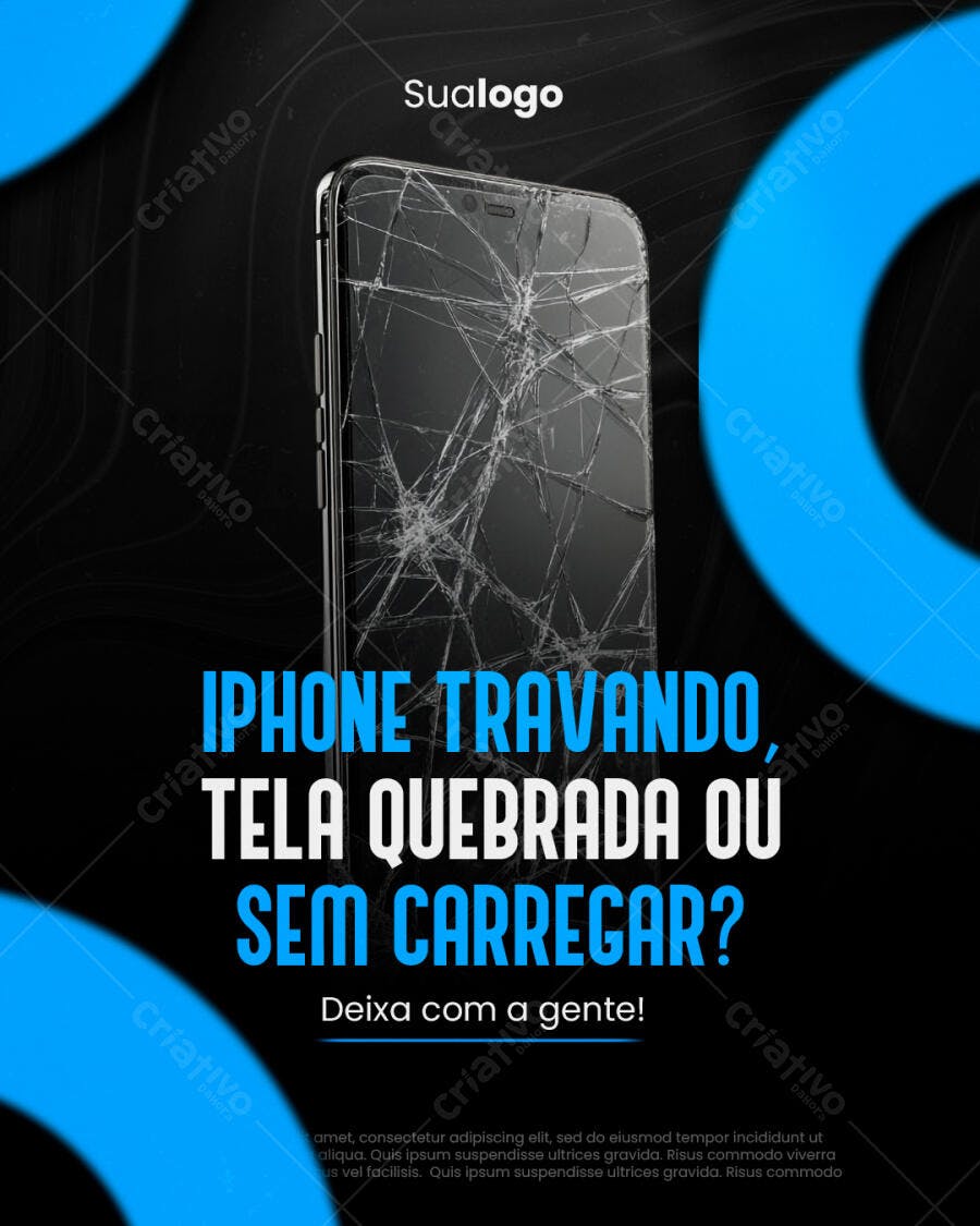 Flyer Conserto iPhone Tela Quebrada PSD Editável