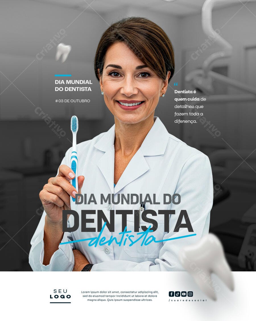 Post de Mídia Social Dia Mundial do Dentista com Mulher Profissional PSD Editável