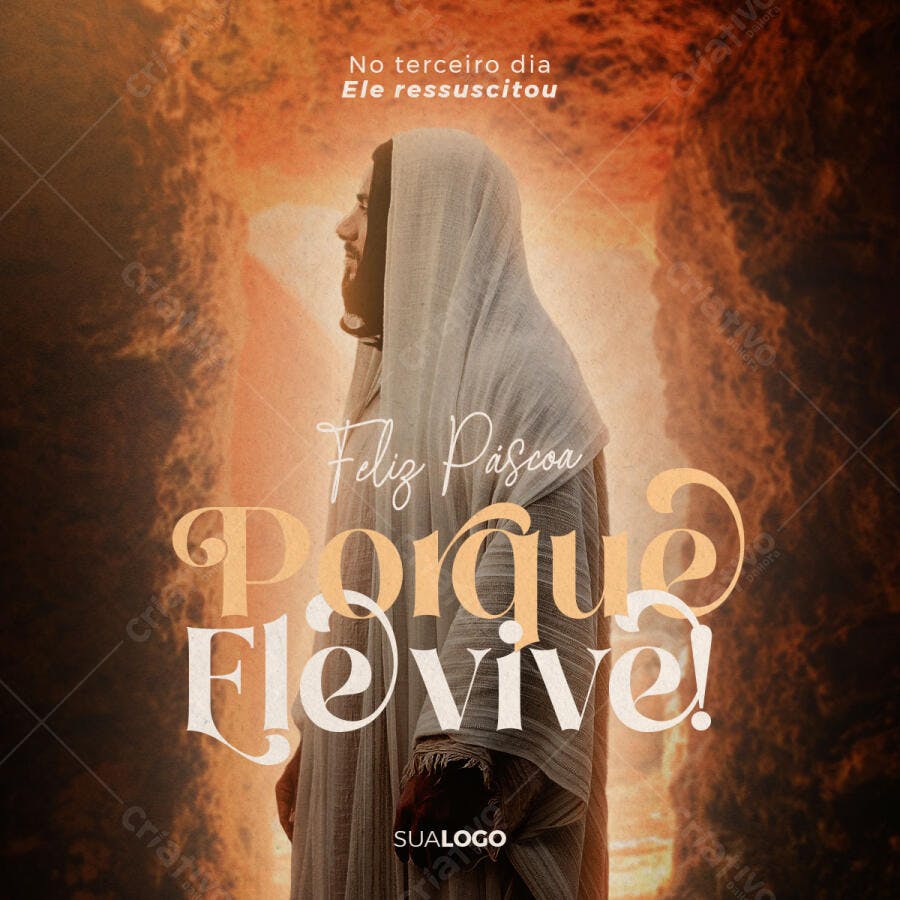 Flyer Páscoa Cristã Ressurreição Porque Ele Vive Homem Túnica Fundo Laranja PSD Editável