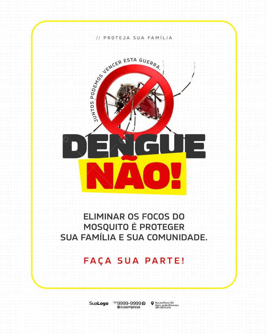 Flyer Campanha Dengue Não Proteja Família PSD Editável