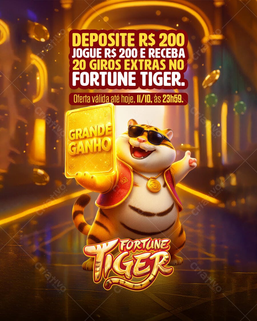 Flyer Bônus Deposite Jogue Fortune Tiger PSD Editável