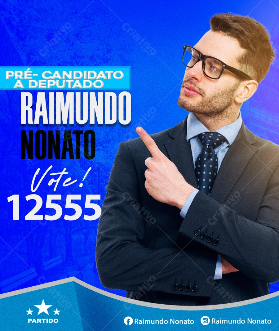 Flyer Político Campanha Deputado Homem Terno Raimundo Nonato PSD Editável