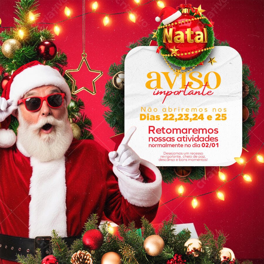 Flyer Natal Aviso Importante Retorno 02/01 Papai Noel PSD Editável