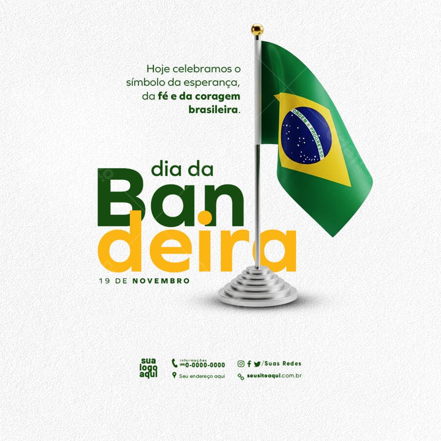 Post para Dia da Bandeira do Brasil PSD Editável