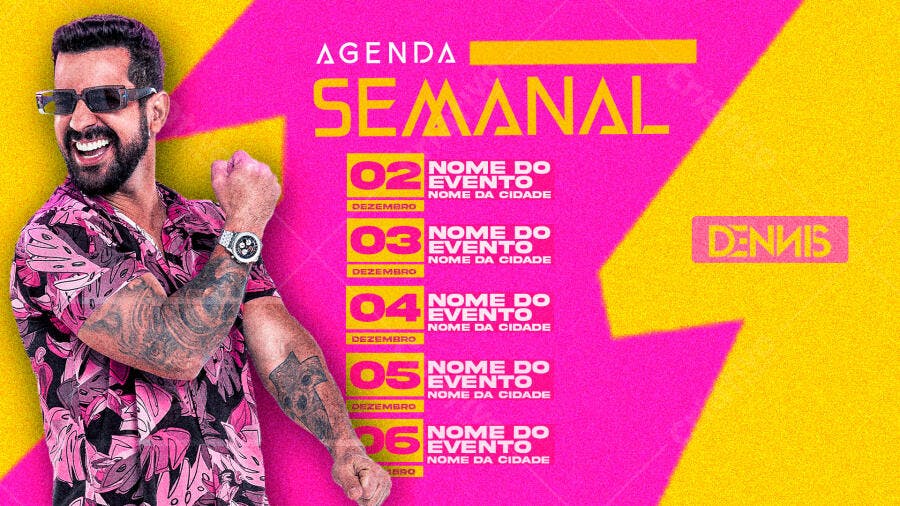 Flyer Agenda Semanal Shows DJ Dennis Festas PSD Editável