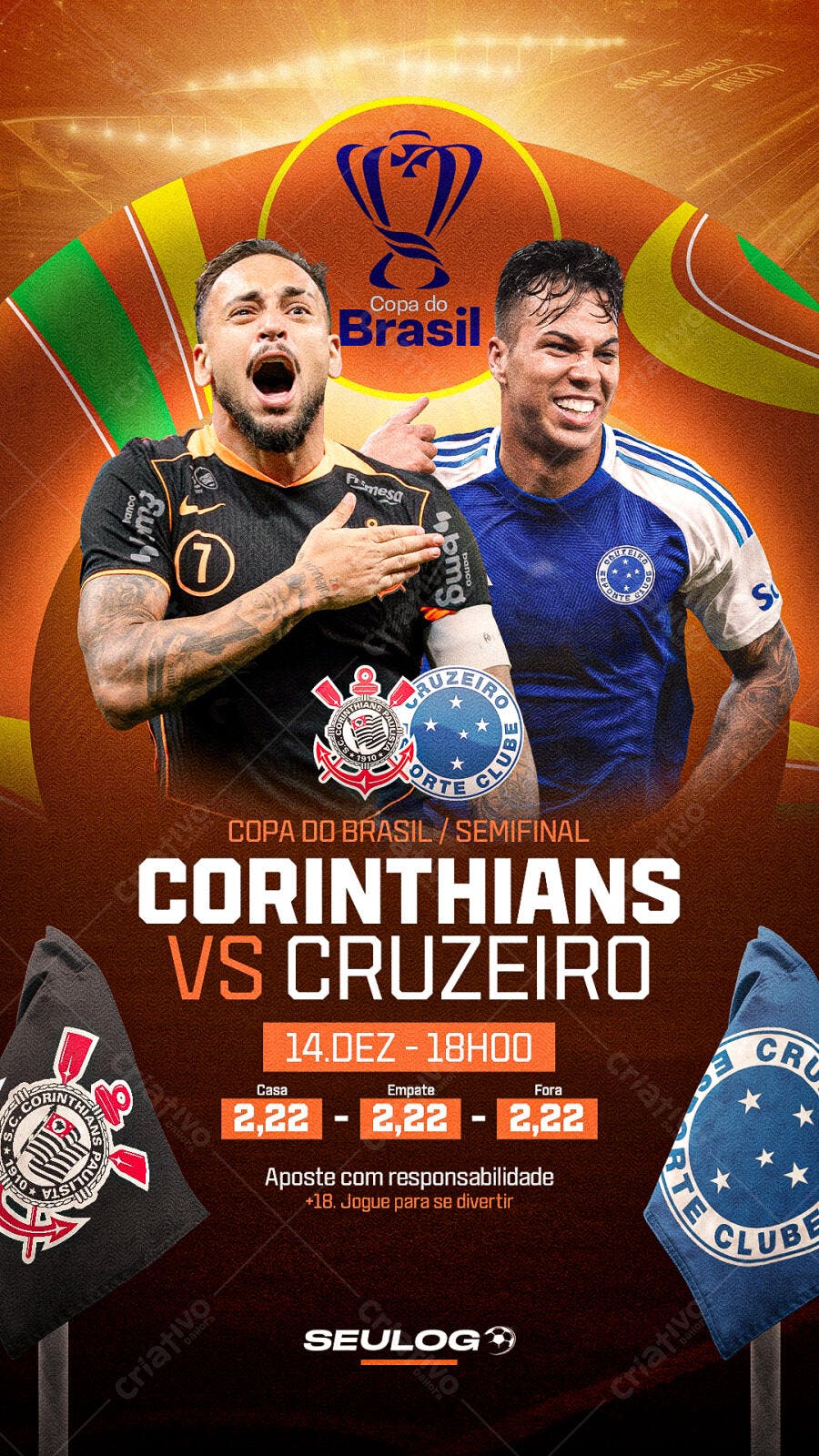 Flyer Jogo Futebol Corinthians x Cruzeiro Copa do Brasil Semifinal PSD Editável