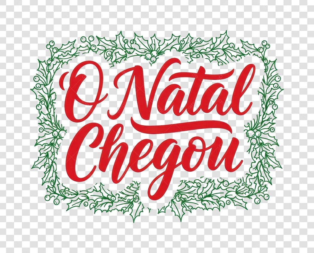 Arte Digital O Natal Chegou Azevinho Vermelho e Verde PNG com fundo transparente