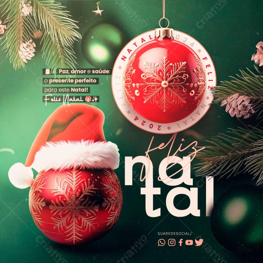 Flyer Feliz Natal 2024 Bolas e Gorro Paz Amor Saúde PSD Editável
