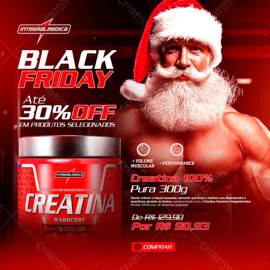 Flyer Black Friday Creatina Integralmedica Papai Noel Musculoso PSD Editável