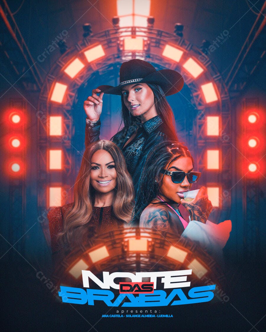 Flyer Noite Das Brabas com Ana Castela Solange Ludmilla PSD Editável