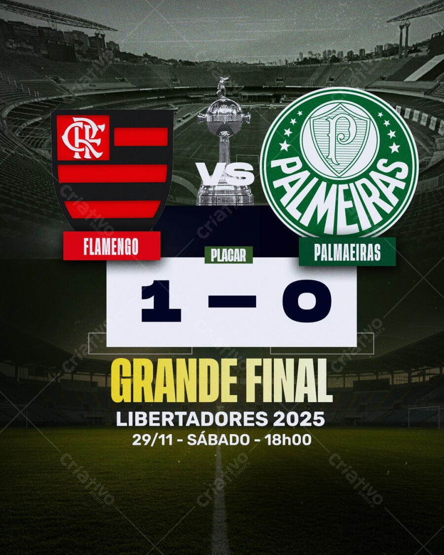 Flyer Jogo Libertadores 2025 Grande Final Flamengo Palmeiras PSD Editável