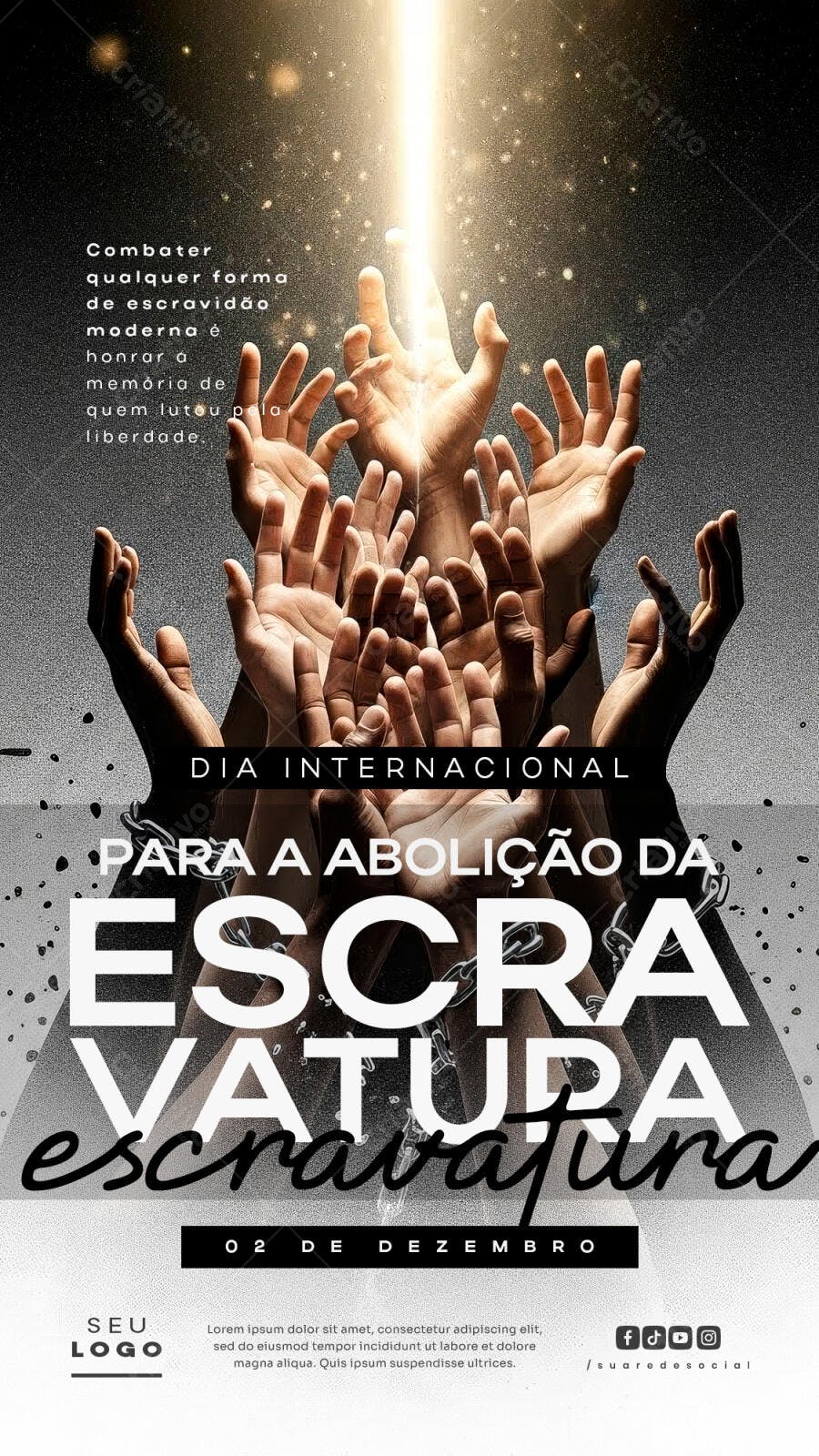 Flyer Mãos Luz Correntes Dia Internacional Abolição Escravatura PSD Editável