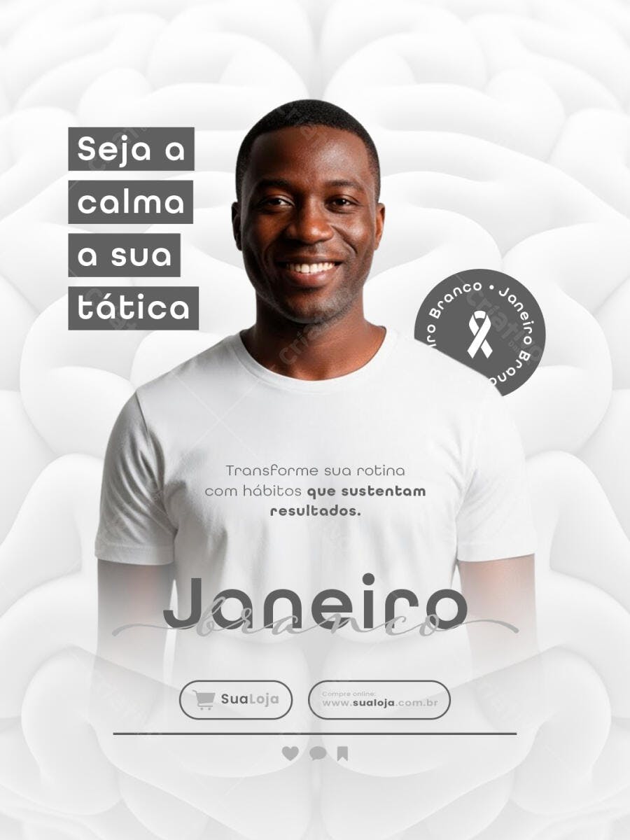 Flyer Campanha Janeiro Branco Homem Negro Sorrindo PSD Editável