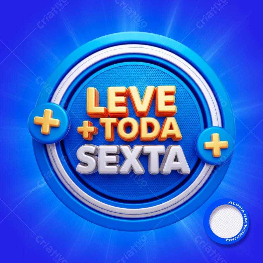 Selo 3D para Promoção Leve + Toda Sexta PSD Editável