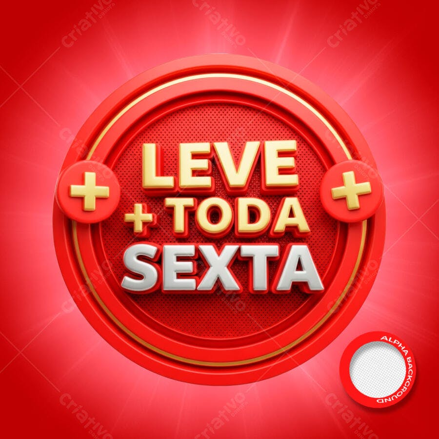 Selo Promocional 3D para Oferta Leve Toda Sexta PSD Editável