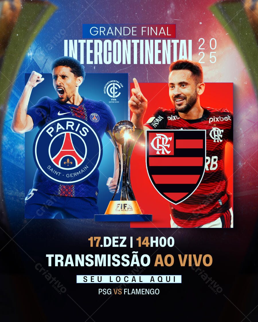 Flyer Esportivo Grande Final Intercontinental 2025 PSG vs Flamengo PSD Editável