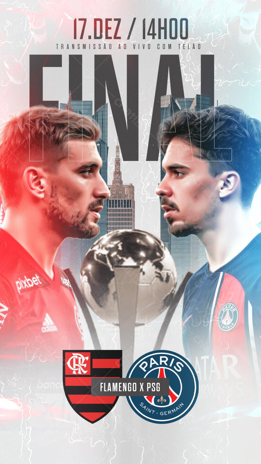 Flyer de Futebol Final Flamengo x PSG PSD Editável