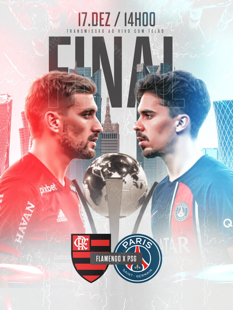 Flyer Jogo de Futebol Final Flamengo PSG Transmissão ao Vivo PSD Editável