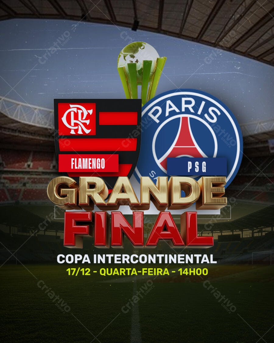 Flyer Grande Final Copa Intercontinental Flamengo PSG PSD Editável