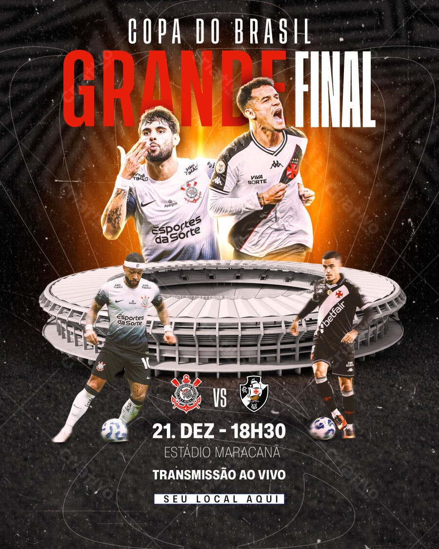 Flyer Copa do Brasil Grande Final Corinthians Vasco PSD Editável