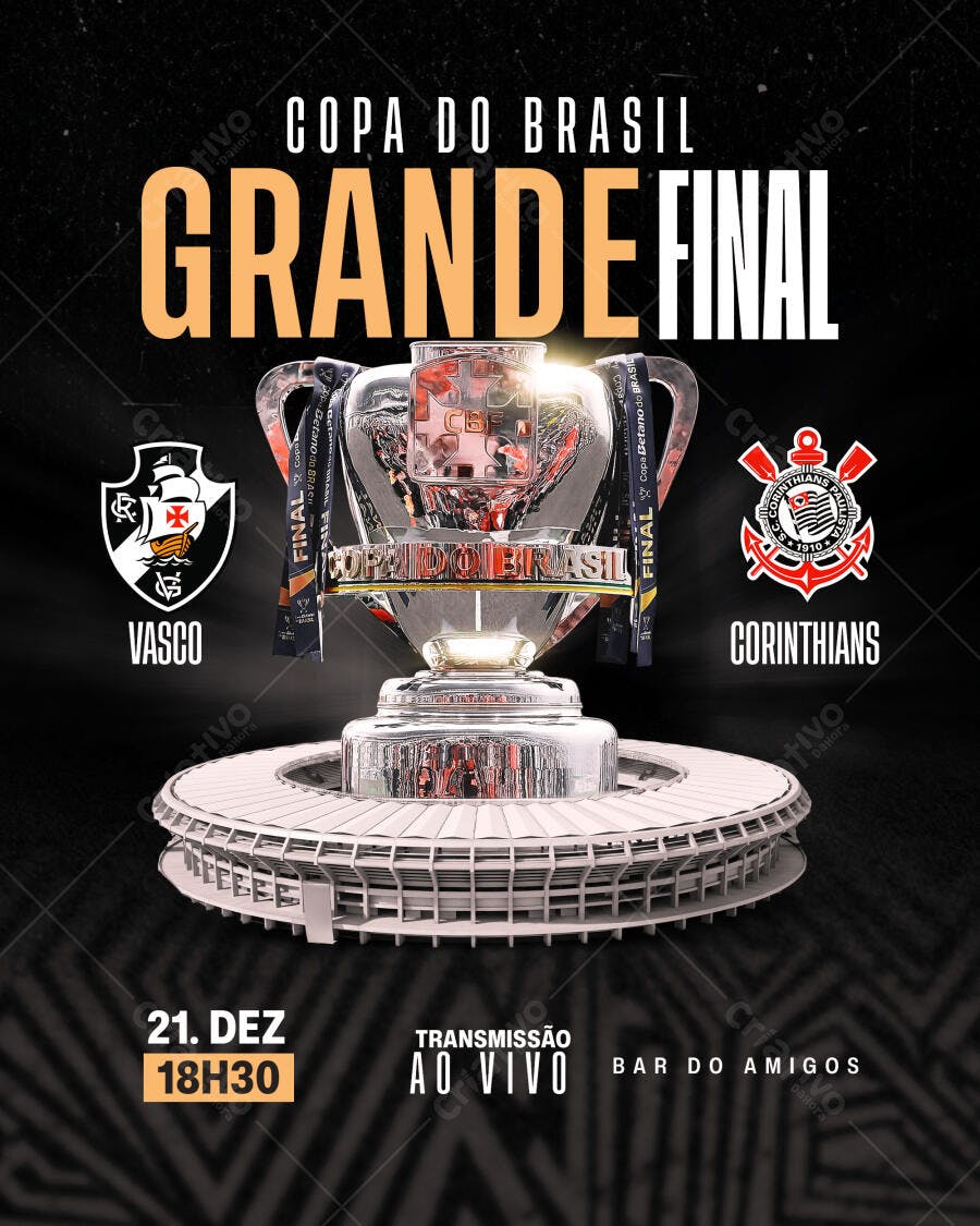 Flyer Grande Final Copa do Brasil Vasco x Corinthians PSD Editável