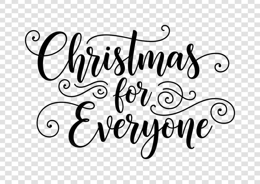 Frase Natalina Christmas for Everyone caligráfica preta PNG com fundo transparente