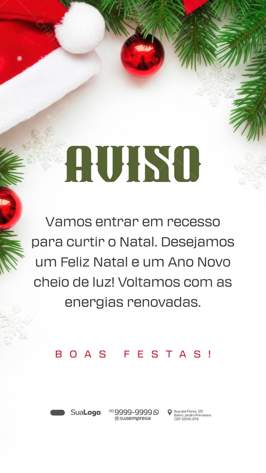 Aviso de Recesso Natal Ano Novo com Gorro e Pinhas PSD Editável