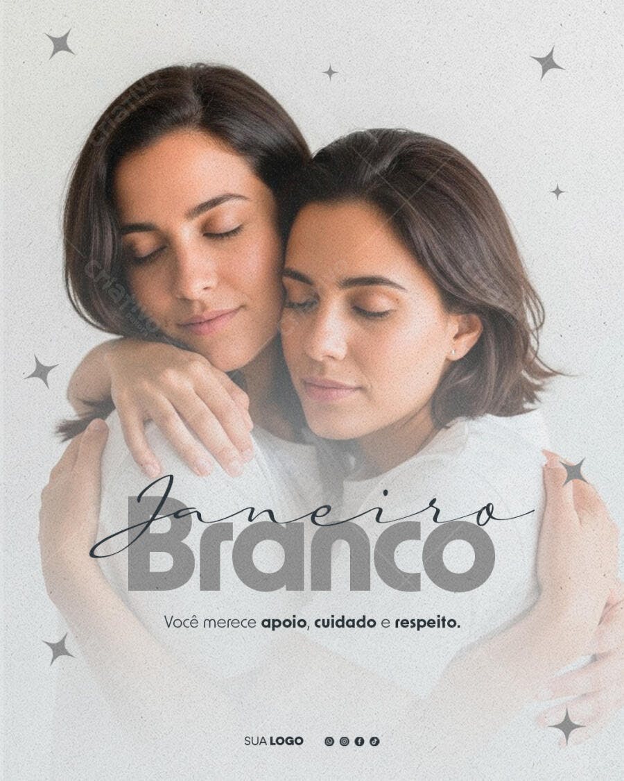 Post Social Janeiro Branco Mulheres Abraçadas Apoio e Cuidado PSD Editável