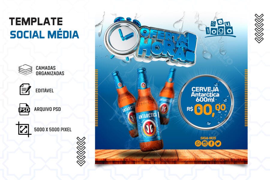 Post para Redes Sociais Oferta da Hora Cerveja Antarctica PSD Editável