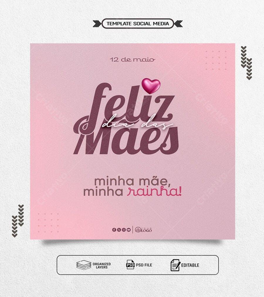 Post Feliz Dia das Mães Rosa Coração 12 de maio PSD Editável