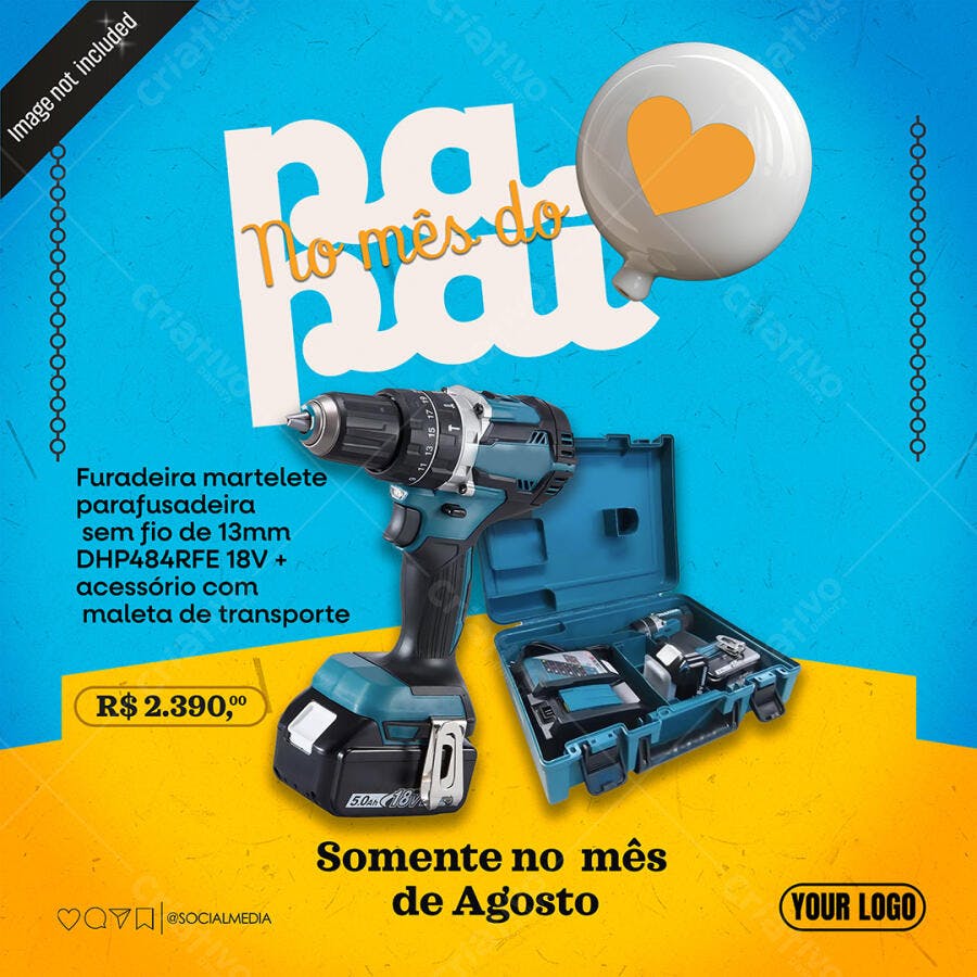 Flyer Mês do Pai Furadeira Parafusadeira DHP484RFE 18V PSD Editável