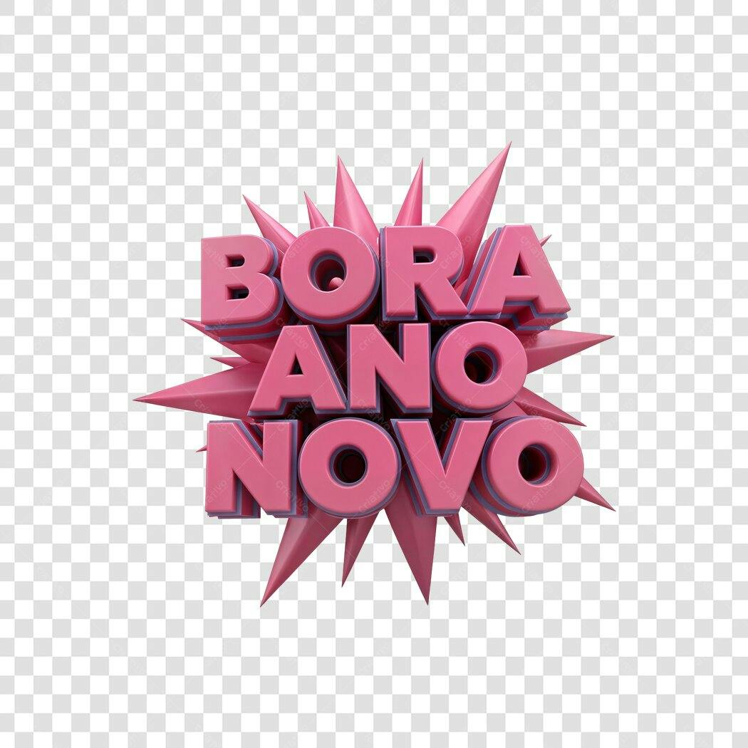 Texto 3D Bora Ano Novo Rosa com Fundo Transparente PNG para Celebração de Réveillon