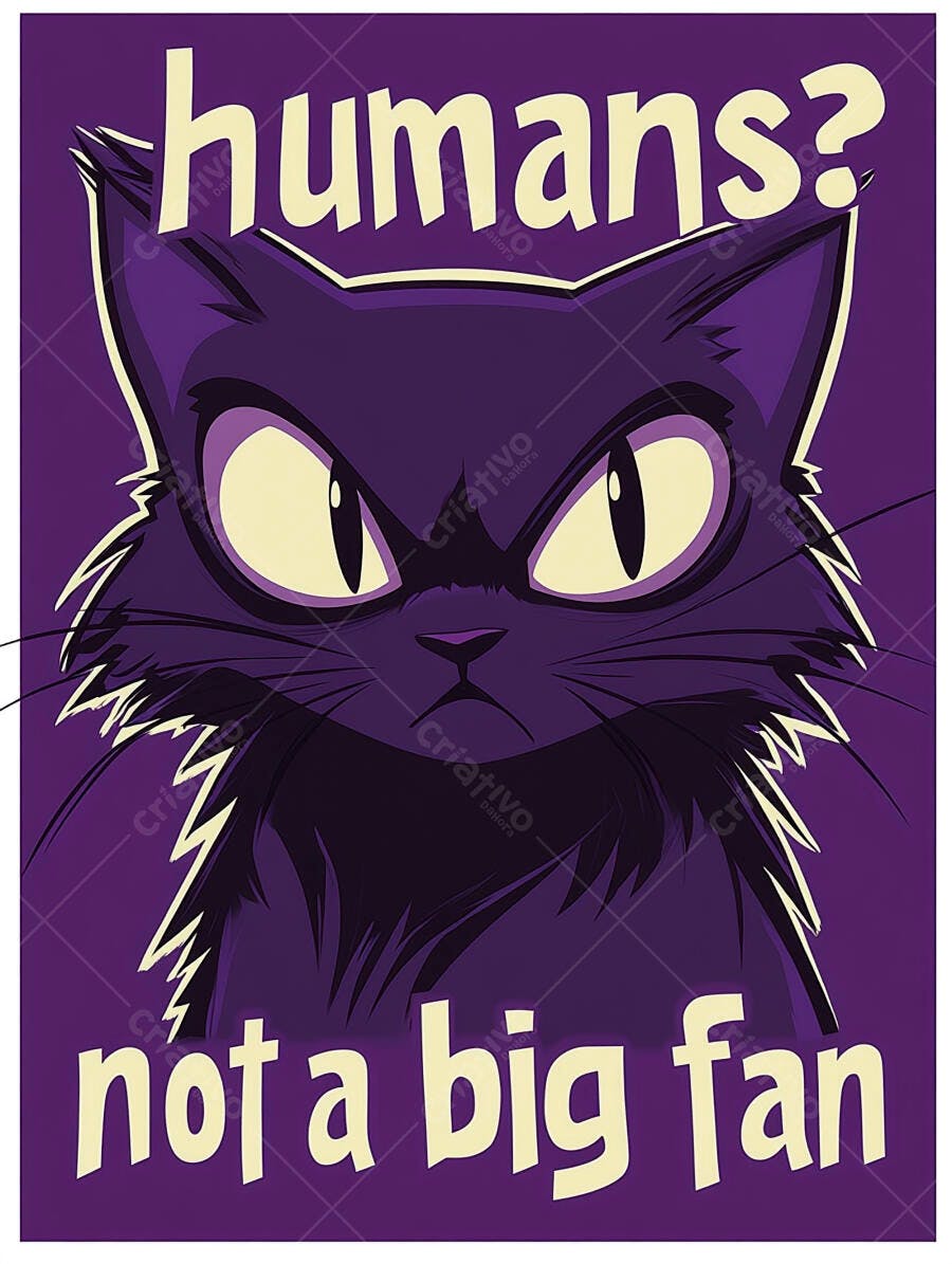 Gato preto mal-humorado com olhos amarelos em fundo roxo e texto cômico