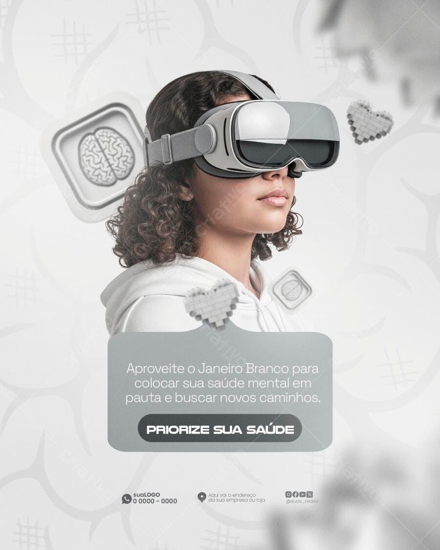 Post Redes Sociais Janeiro Branco Mulher VR Cérebro Coração PSD Editável