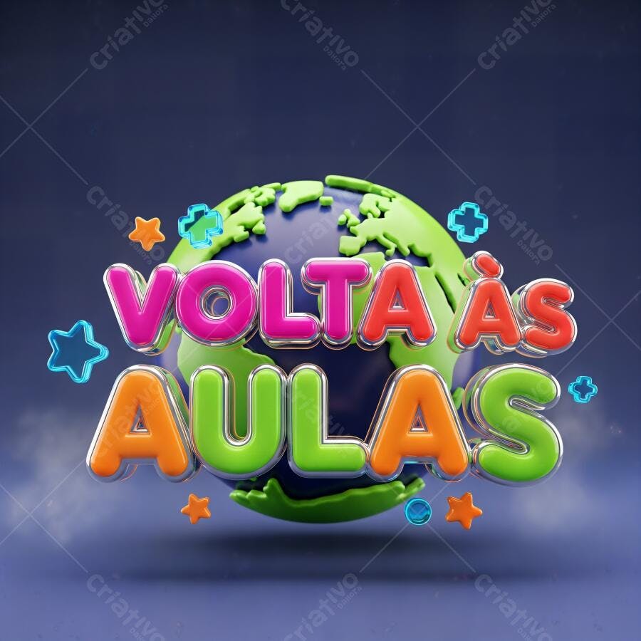 Texto 3D Volta às Aulas colorido sobre globo terrestre e estrelas vibrantes