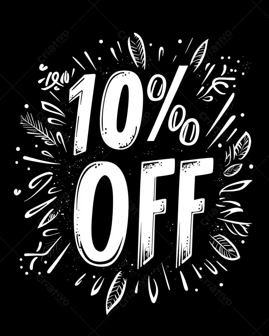 Promoção 10% OFF em destaque branco e preto com design gráfico e elementos artísticos