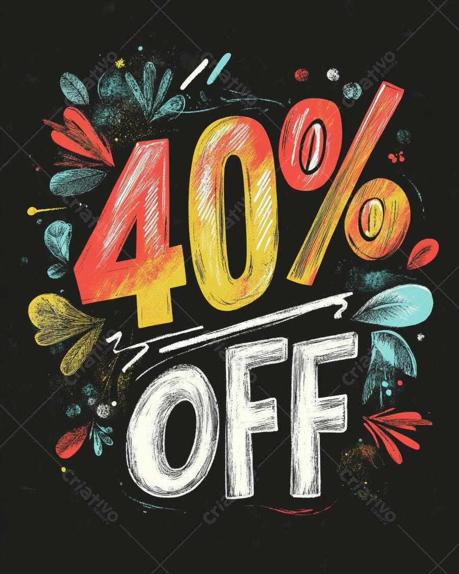 Desconto de 40% OFF em pôster promocional vibrante e colorido