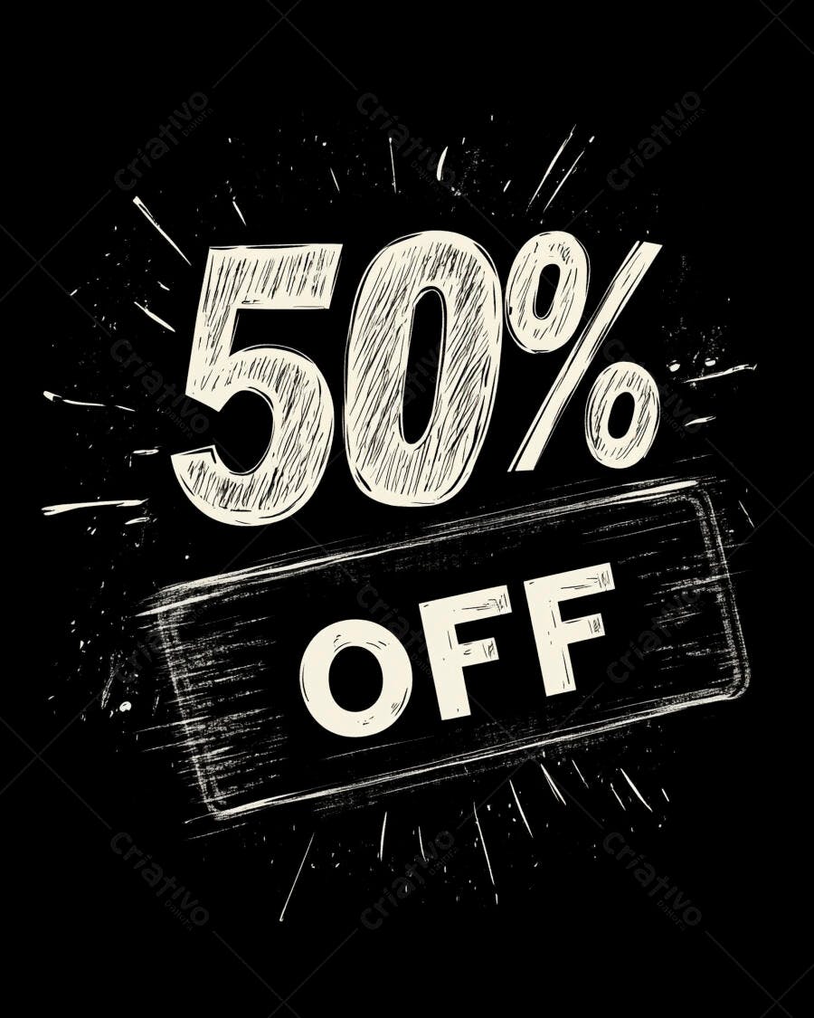 Desconto de 50% OFF estilo rústico desenhado à mão com fundo preto e letras brancas