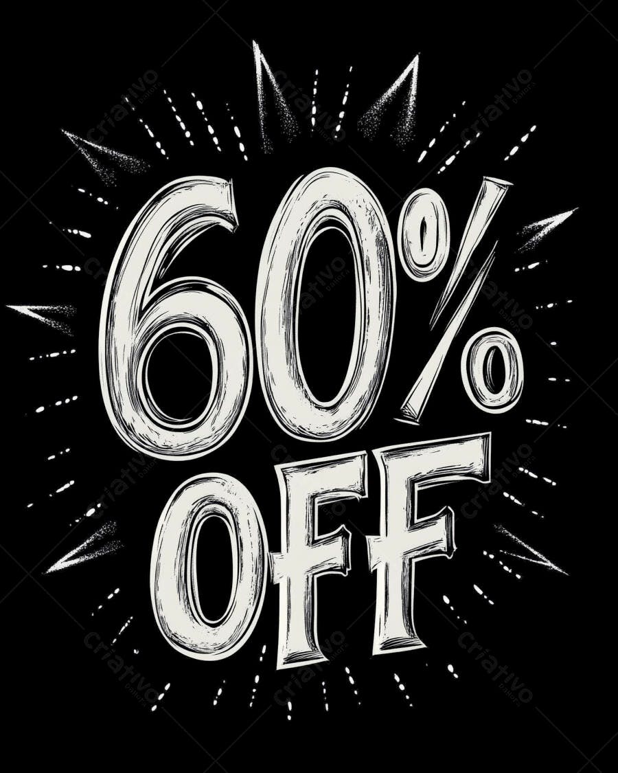 Desconto 60% OFF lettering grunge branco em fundo preto promoção