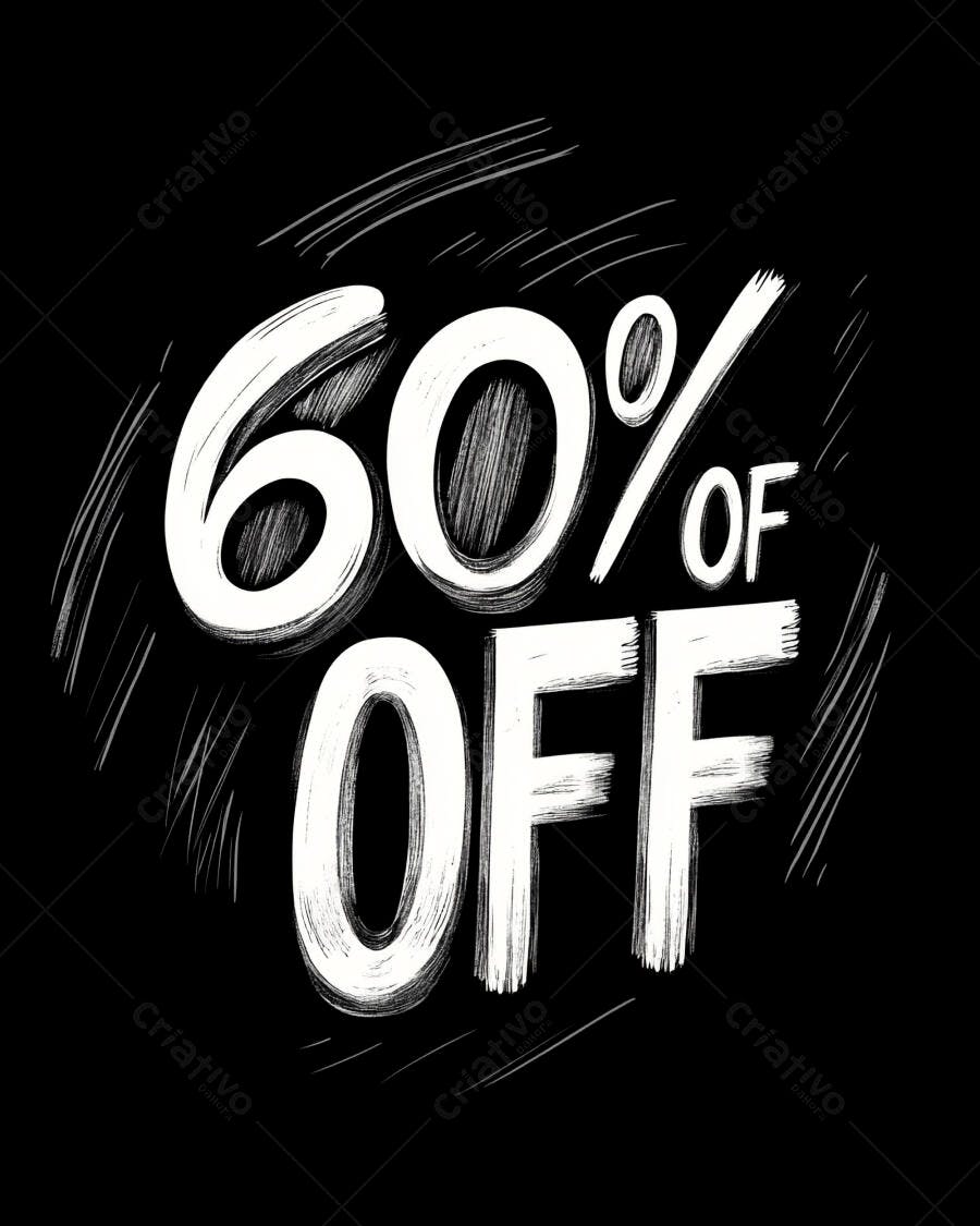 Desconto 60% OFF letras brancas estilo rascunho em fundo preto