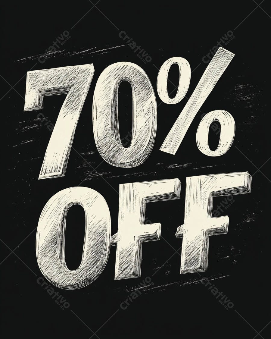 Desconto 70% OFF tipografia estilo giz rabiscado 3D em fundo preto para promoção