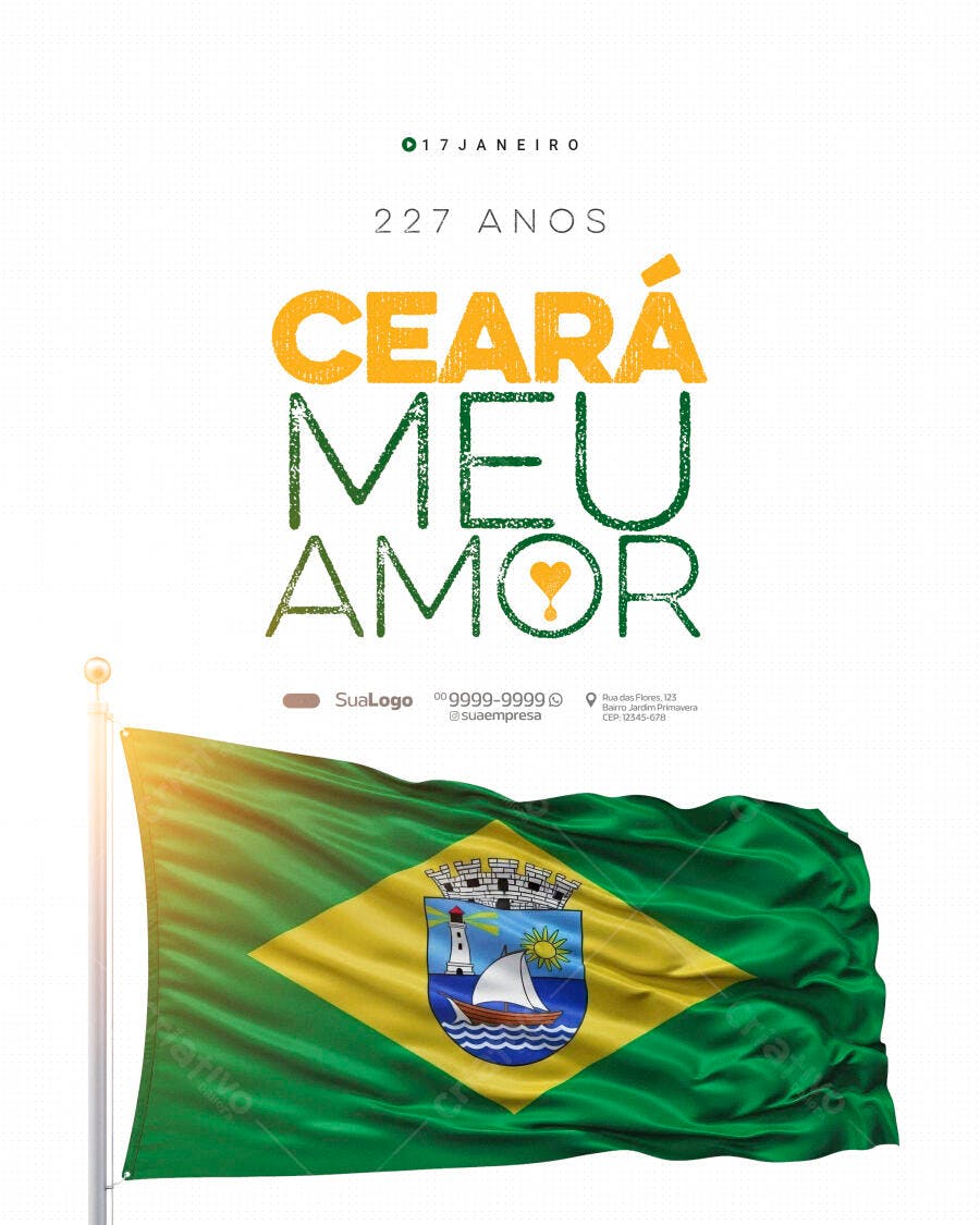 Flyer Aniversário Ceará 227 Anos Meu Amor PSD Editável