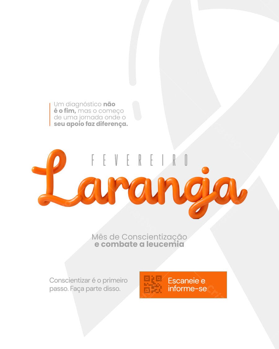 Flyer Fevereiro Laranja Conscientização Leucemia PSD Editável