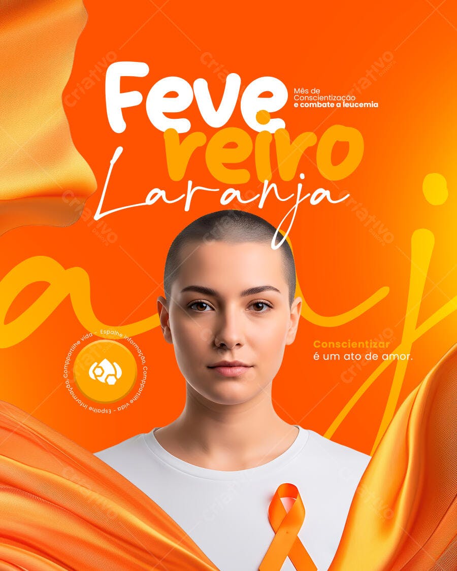 Flyer Fevereiro Laranja Conscientização Leucemia PSD Editável