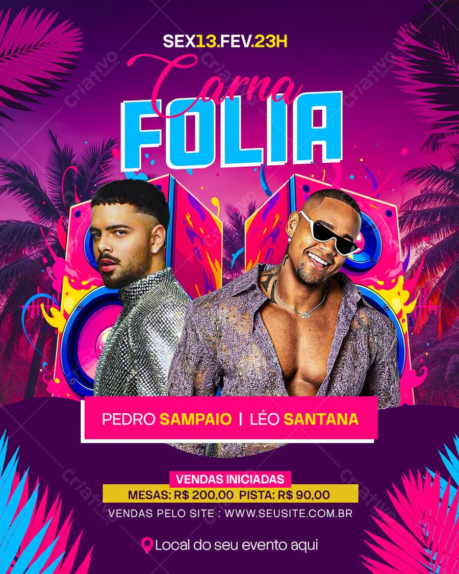 Flyer Festa Carna Folia Tropical Pedro Sampaio Léo Santana PSD Editável