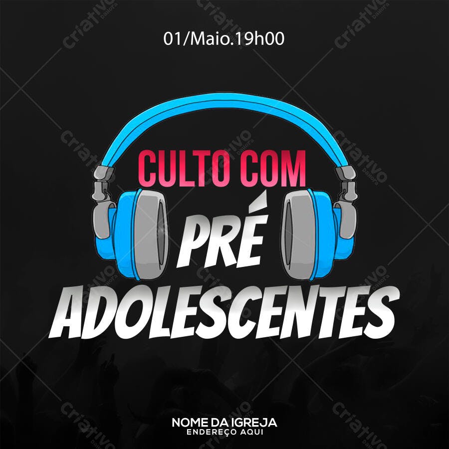 Post Instagram Culto Pré-Adolescentes Igreja PSD Editável