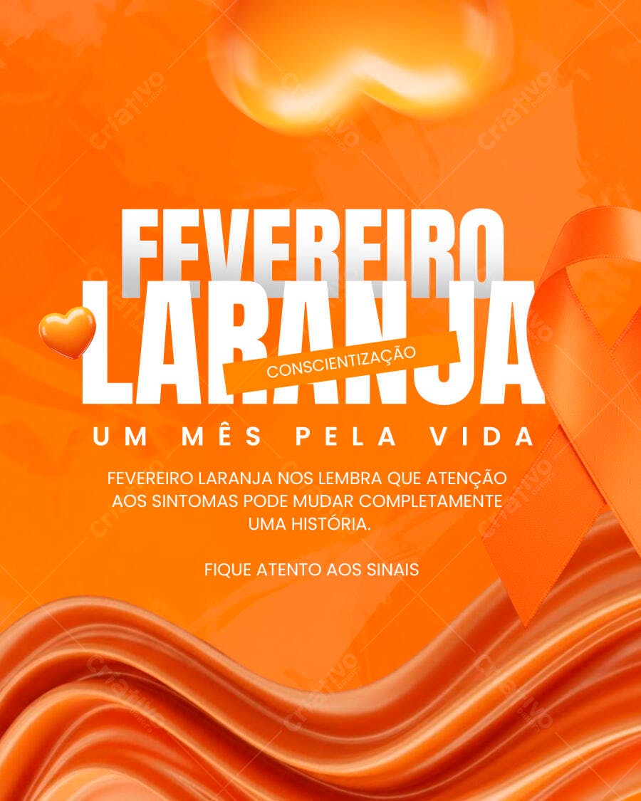 Post Fevereiro Laranja Conscientização Saúde PSD Editável