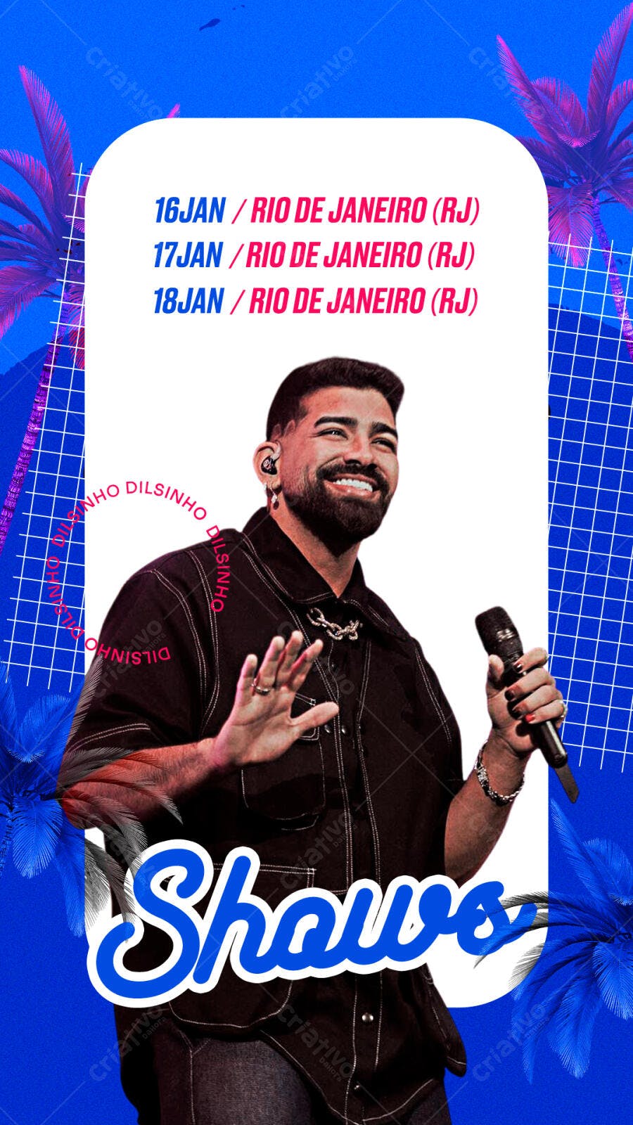 Story Instagram Shows Janeiro Artista Musical PSD Editável